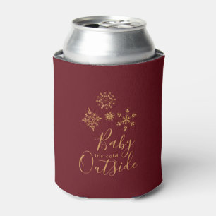 Baby it's Cold Outside Golden Snowflakes Can Cooler