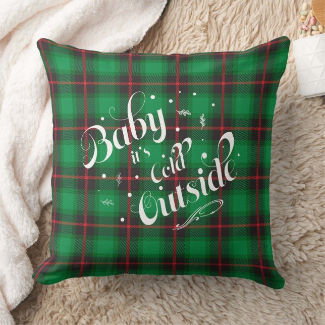 Baby it's cold Outside Green Plaid Holiday Modern Throw Pillow (Blanket)