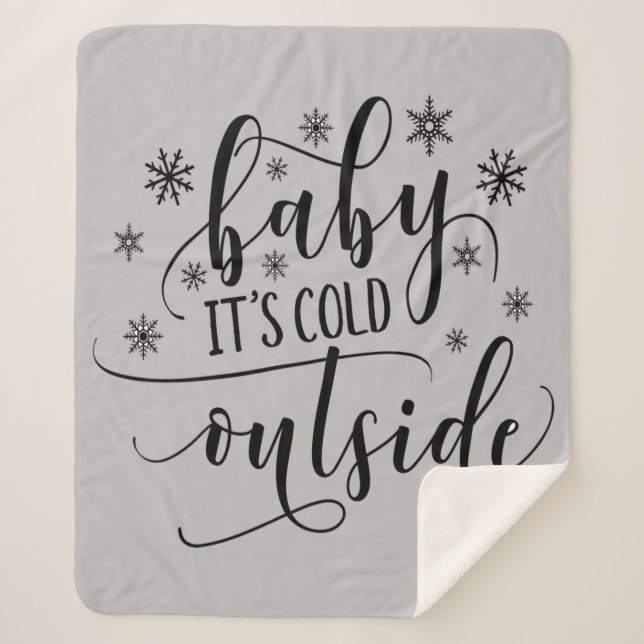 Baby Its Cold Outside Grey Sherpa Blanket (Front)