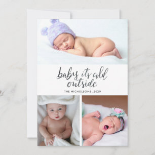 Baby Its Cold Outside Handwritten Holiday Photo