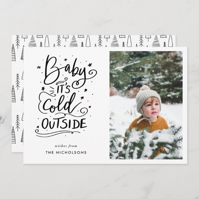 Baby Its Cold Outside Handwritten Script Photo Invitation (Front/Back)