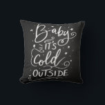 Baby Its Cold Outside Handwritten Script Throw Pillow<br><div class="desc">Baby Its Cold Outside Handwritten Script Chic Black</div>