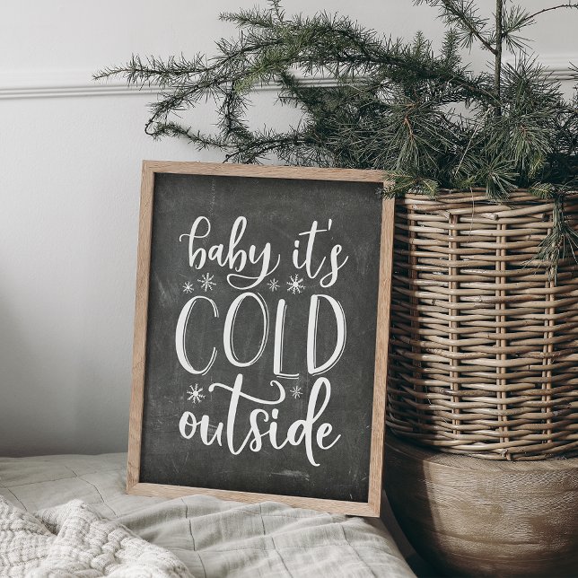 Baby It's Cold Outside Holiday Poster (Creator Uploaded)