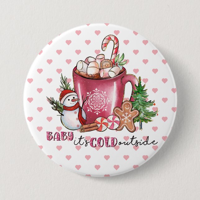 Baby It's Cold Outside Hot Cocoa Mug, Snowman 3 Inch Round Button (Front)