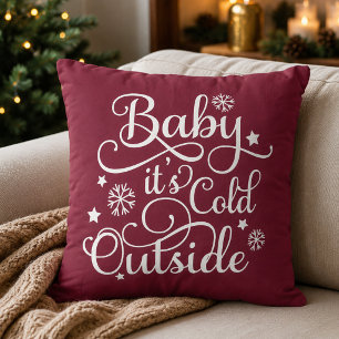 Baby It's Cold Outside Merlot Red Script Holiday Throw Pillow