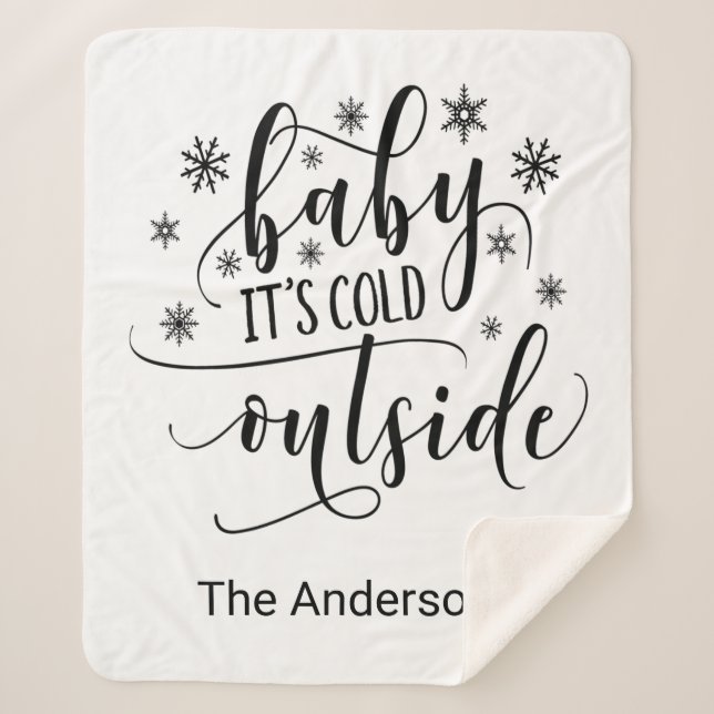 Baby Its Cold Outside Personalize Sherpa Blanket (Front)