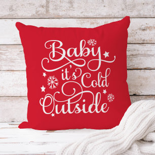 Baby Its Cold Outside Red Christmas Quote Throw Pillow