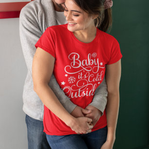 Baby It's Cold Outside Red Women's T-Shirt