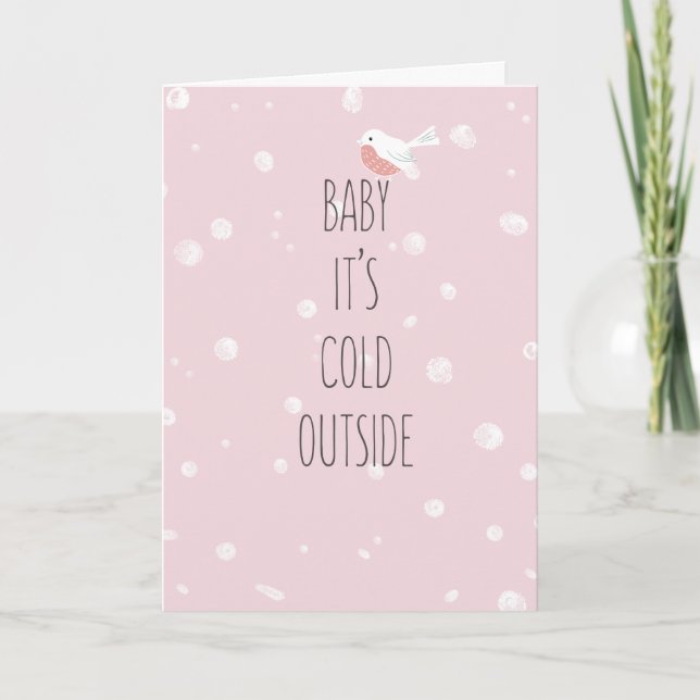 Baby, it's cold outside - Romantic Christmas Holiday Card (Front)