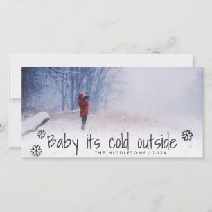 Baby Its Cold Outside Script Holiday Photo Card