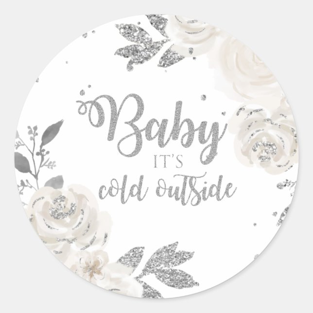 Baby it's Cold Outside Silver Glitter Floral Classic Round Sticker (Front)