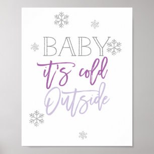 Baby It's Cold Outside Silver Glitter Purple Poster