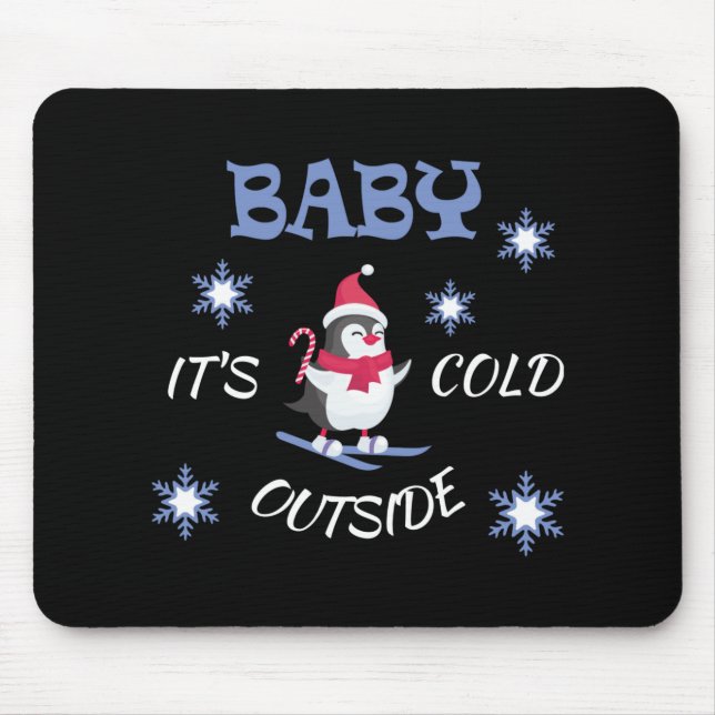 Baby Its Cold Outside Skiing Penguin T Shirt  Mouse Pad (Front)