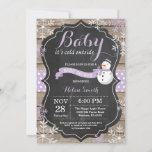 Baby its Cold Outside Snowman Girl Baby Shower Invitation<br><div class="desc">Baby its Cold Outside Rustic Winter Snowman Baby Shower invitation. Purple Snowflake. Rustic Wood Chalkboard Background. Country Vintage Retro Barn. Girl Baby Shower Invitation. Winter Holiday Baby Shower Invite. Blue and White Snowflakes. For further customization, please click the "Customize it" button and use our design tool to modify this template....</div>