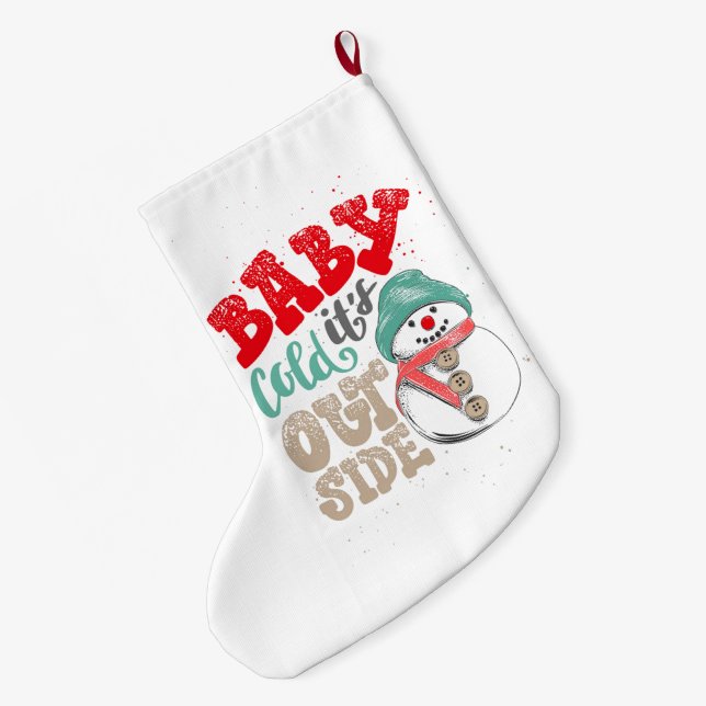 Baby it's cold outside snowman large christmas stocking (Back (Hanging))
