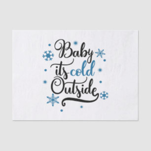 baby its cold outside tissue paper