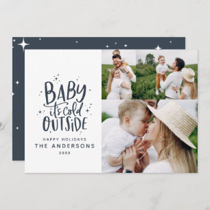 Baby its cold outside typography Christmas photo Save The Date