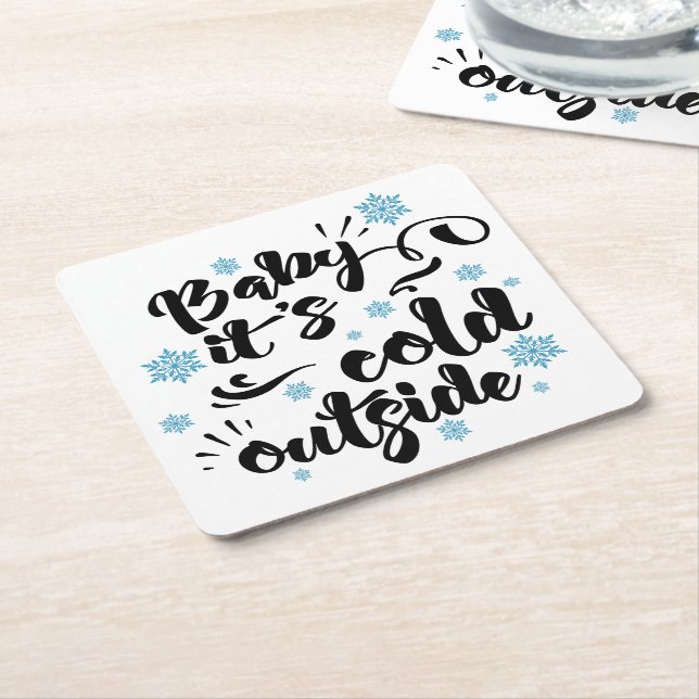 Baby its Cold Outside typography Winter Holiday Square Paper Coaster (Angled)