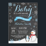 Baby Its Cold Outside Winter Boy Baby Shower Invitation<br><div class="desc">Baby Its Cold Outside Winter Boy Baby Shower Invitation. Boy Baby Shower Invitation. Winter Holiday Baby Shower Invite. Blue and White Snowflakes. Snowman and Chalkboard Background. For further customization,  please click the "Customize it" button and use our design tool to modify this template.</div>