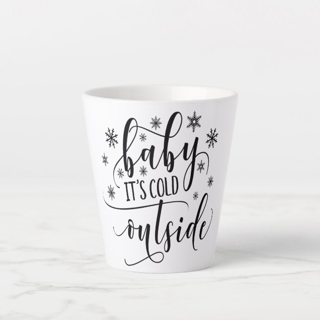 Baby Its Cold Outside Winter Christmas Snowflakes Latte Mug (Front)