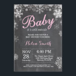Baby its Cold Outside Winter Pink Girl Baby Shower Invitation<br><div class="desc">Baby its Cold Outside Winter Baby Shower invitation. Pink and White Snowflake. Girl Baby Shower Invitation. Winter Holiday Baby Shower Invite. Chalkboard Background. For further customization,  please click the "Customize it" button and use our design tool to modify this template.</div>