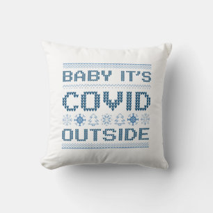 Baby It's Covid Outside Throw Pillow