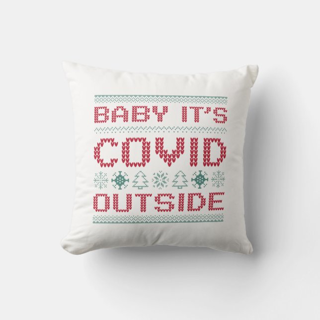 Baby It's Covid Outside Throw Pillow (Front)