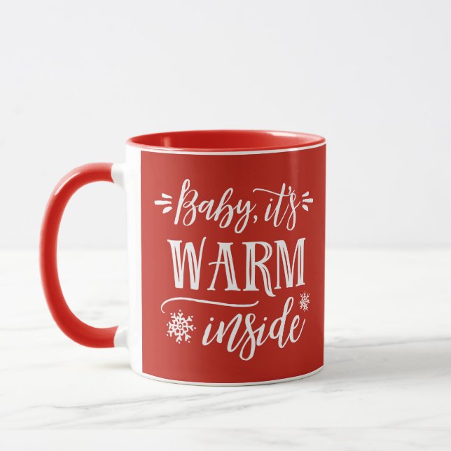 Baby, It's Warm Inside | Custom Colour Mug (Left)