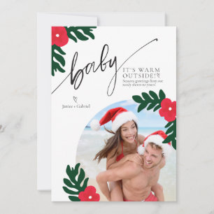 Baby It's Warm Outside Christmas Photo Card