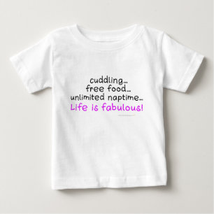 Baby Life is Fabulous Infant Shirt