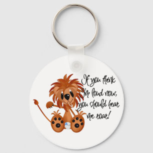 Baby Lion Hear Me Roar Tshirts and gifts Keychain