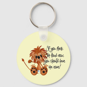Baby Lion Hear Me Roar Tshirts and gifts Keychain