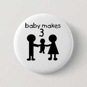 Baby Makes Three 2 Inch Round Button