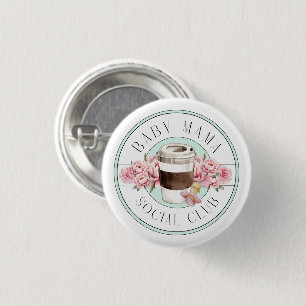 Baby Mama Social Club Aqua 1 Inch Round Button