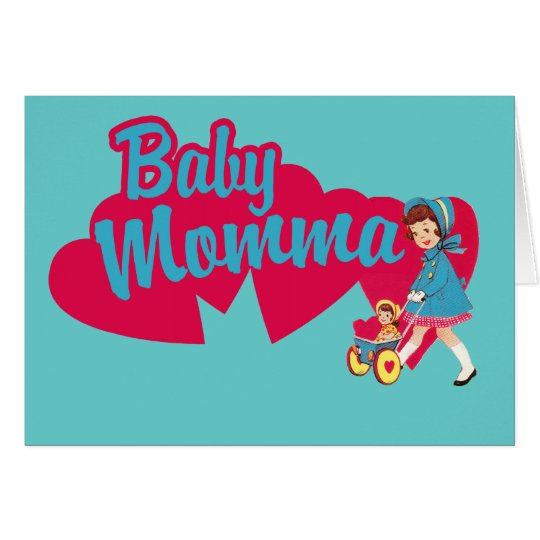 Baby Momma funny mothers day card