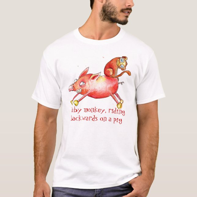 Baby monkey, riding backwards on a pig T-Shirt (Front)