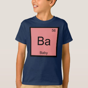 Baby Name Chemistry Element Periodic Table T-Shirt
