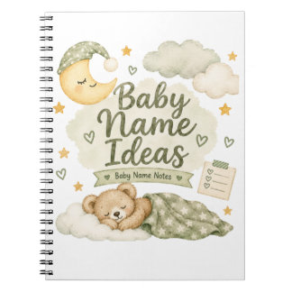Baby Name Ideas Notebook
