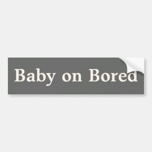 Baby on Bored Sticker