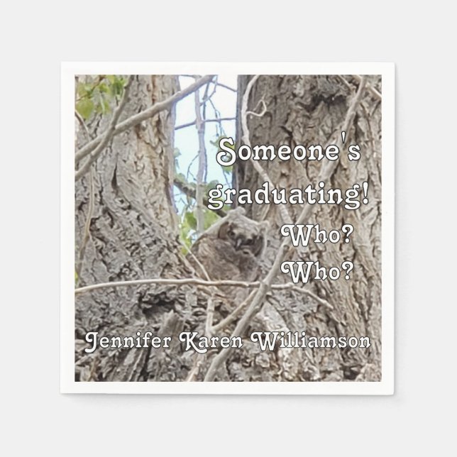 Baby Owl in Tree Someone's Graduating Who Who  Napkin (Front)