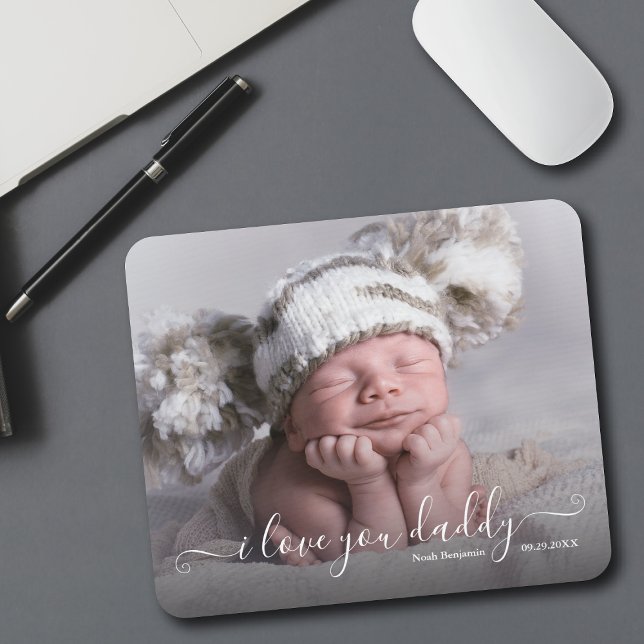 Baby Photo Love You Daddy Mouse Pad (Baby Photo Love You Daddy Mouse Pad)