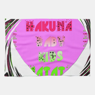 Baby Pink  Hearts Hakuna Matata Baby Kids Design.p Kitchen Towel
