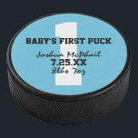 Baby’s First Hockey Puck<br><div class="desc">Baby’s first hockey puck design. customize with jersey number,  baby’s name,  date of birth,  and weight.</div>