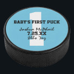 Baby’s First Hockey Puck<br><div class="desc">Baby’s first hockey puck design. customize with jersey number, baby’s name, date of birth, and weight.</div>