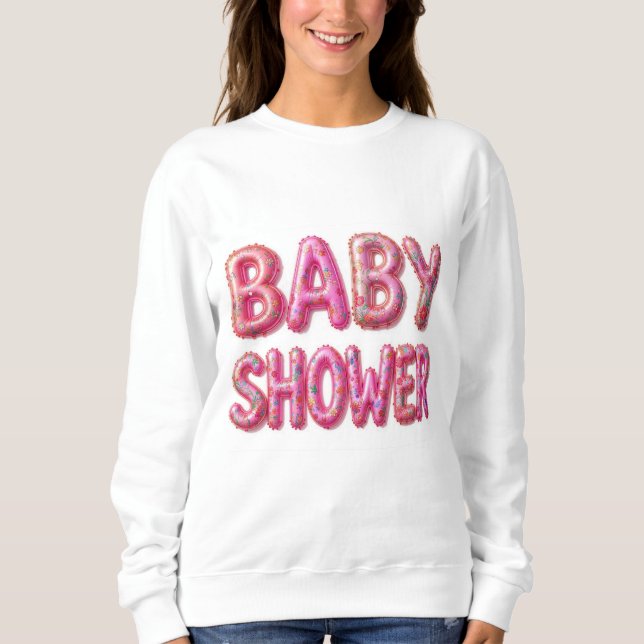 Baby shower birth sweatshirt (Front)