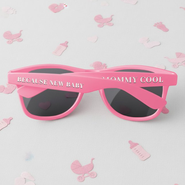 Baby shower Drôle Maman Cool Lunettes de soleil  (Because new baby. Fun gift for the new mom)
