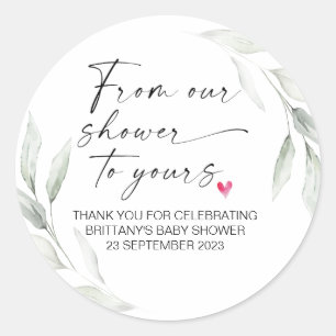 Baby Shower From Our Shower to Yours Party Favour  Classic Round Sticker