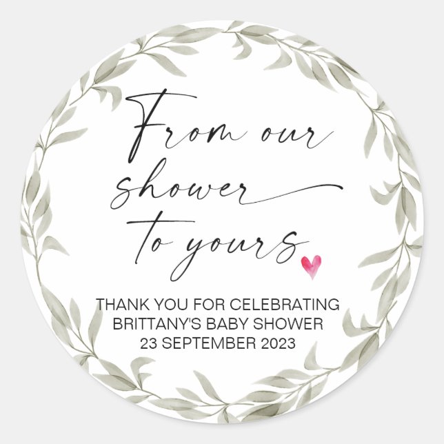 Baby Shower From Our Shower to Yours Party Favour  Classic Round Sticker (Front)