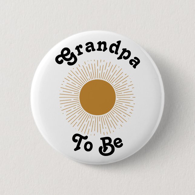 Baby Shower Grandpa To Be Here Comes The Son 2 Inch Round Button (Front)