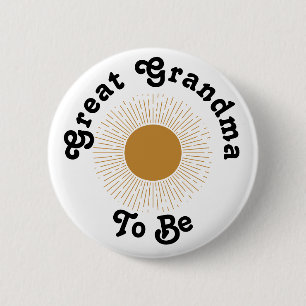 Baby Shower Great Grandma To Be Here Comes The Son 2 Inch Round Button